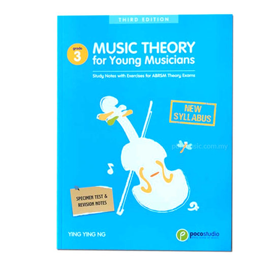Ying Ying Ng Music Theory for Young Musicians Grade 3 Poco Studio - Third Edition